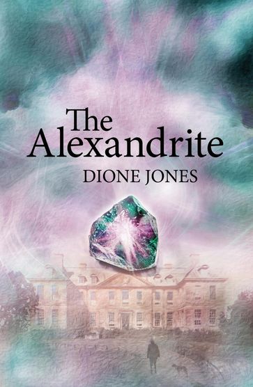 The Alexandrite - Dione Jones