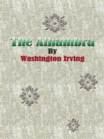 The Alhambra - Washington Irving