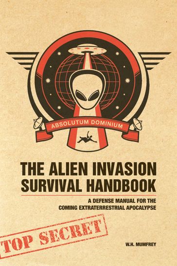 The Alien Invasion Survival Handbook - W.H. Mumfrey