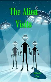 The Alien Visits