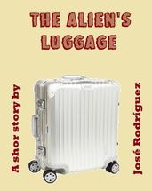 The Alien s Luggage