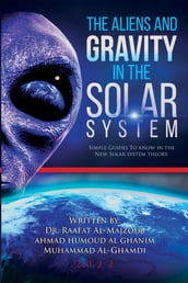 The Aliens and Gravity in the Solar System