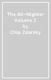 The All-Nighter Volume 2