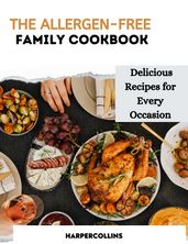 The Allergen-Free Family Cookbook