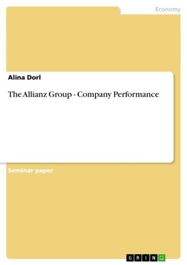 The Allianz Group - Company Performance - Alina Dorl