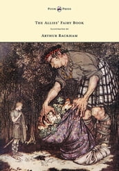 The Allies  Fairy Book - Illustrated by Arthur Rackham