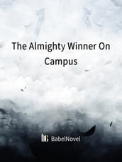 The Almighty Winner On Campus