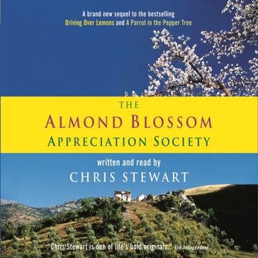 The Almond Blossom Appreciation Society - Chris Stewart