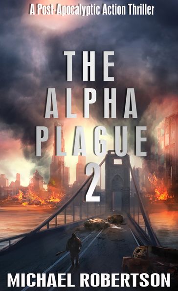 The Alpha Plague 2 - Michael Robertson