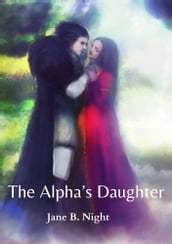 The Alpha s Daughter