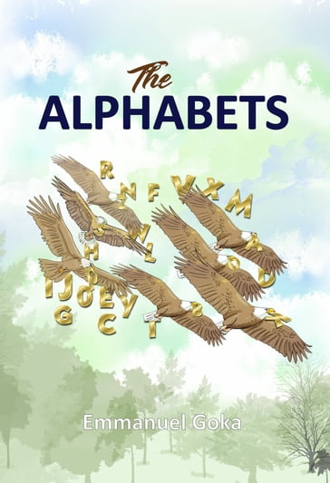 The Alphabets - Emmanuel S. Goka