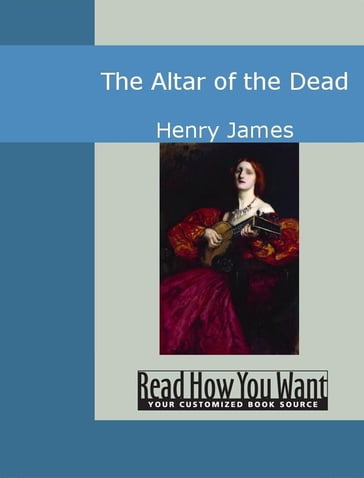 The Altar Of The Dead - James Henry