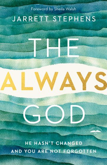 The Always God - Jarrett Stephens