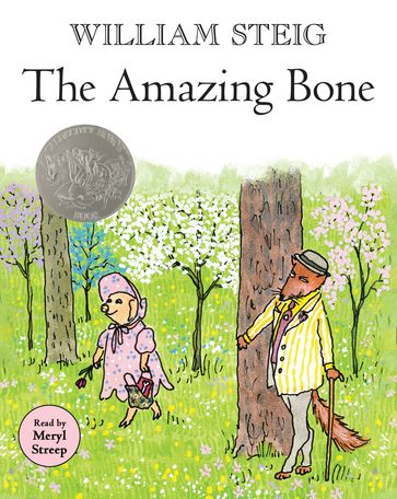 The Amazing Bone - William Steig