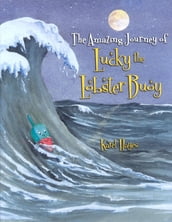 The Amazing Journey of Lucky the Lobster Buoy