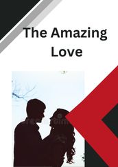 The Amazing Love