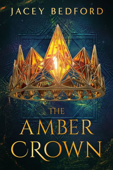 The Amber Crown - Jacey Bedford