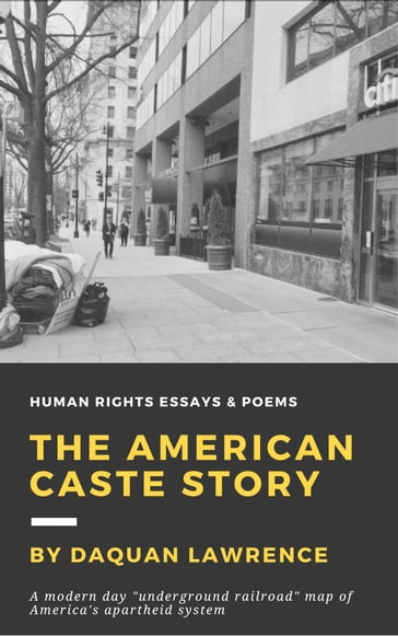 The American Caste Story - DaQuan Lawrence
