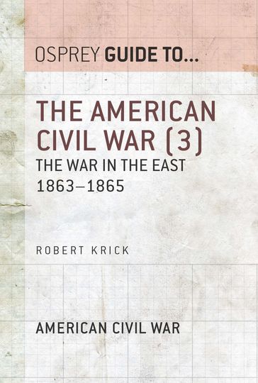 The American Civil War (3) - Robert Krick