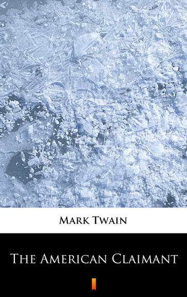 The American Claimant - Twain Mark