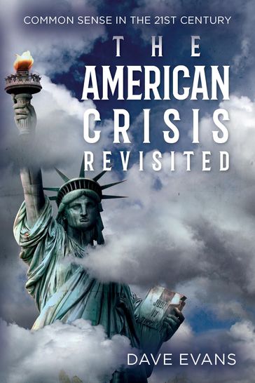 The American Crisis - Revisited - Dave Evans