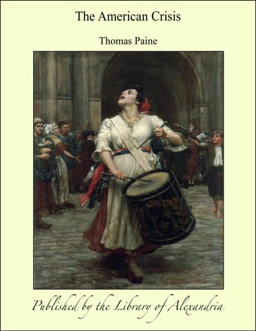 The American Crisis - Thomas Paine