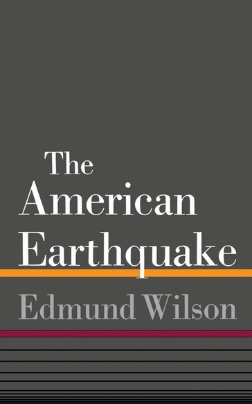 The American Earthquake - Edmund Wilson