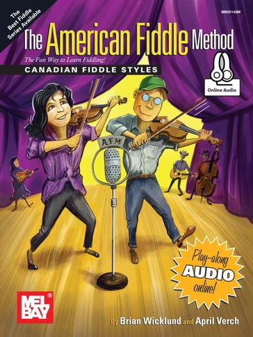 The American Fiddle Method - Canadian Fiddle Styles - APRIL VERCH - BRIAN WICKLUND