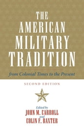 The American Military Tradition