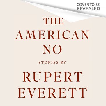 The American No - Rupert Everett