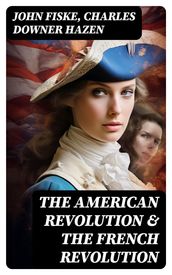 The American Revolution & The French Revolution