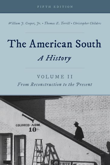 The American South - Christopher Childers - Thomas E. Terrill - William J. Cooper