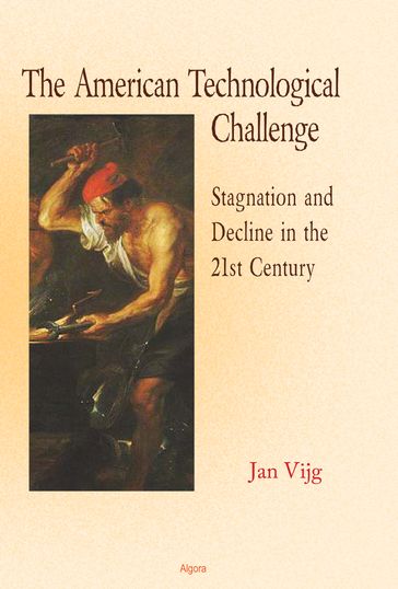 The American Technological Challenge - Jan Vijg