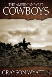 The American West: Cowboys