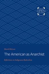 The American as Anarchist