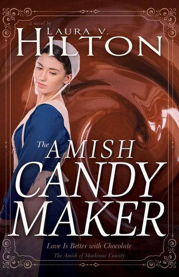 The Amish Candymaker - Laura V. Hilton