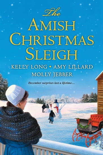 The Amish Christmas Sleigh - Kelly Long - Amy Lillard - Molly Jebber