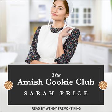 The Amish Cookie Club - Sarah Price