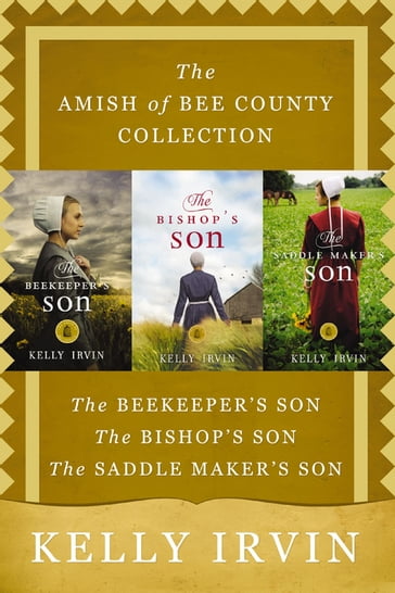 The Amish of Bee County Collection - Kelly Irvin