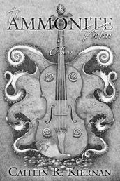 The Ammonite Violin & Others