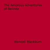 The Amorous Adventures of Belinda