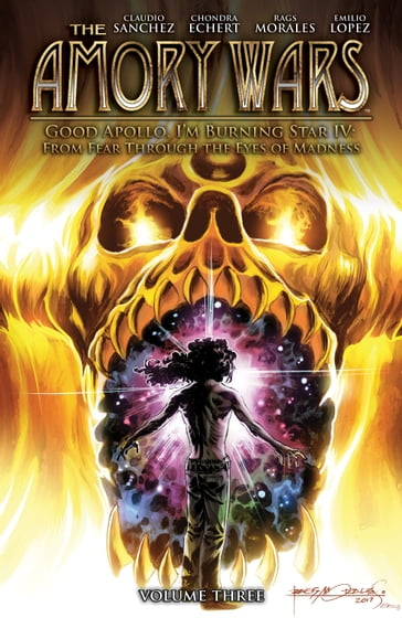 The Amory Wars: Good Apollo, I'm Burning Star IV Vol. 3 - Chondra Echert - Claudio Sanchez - Emilio Lopez