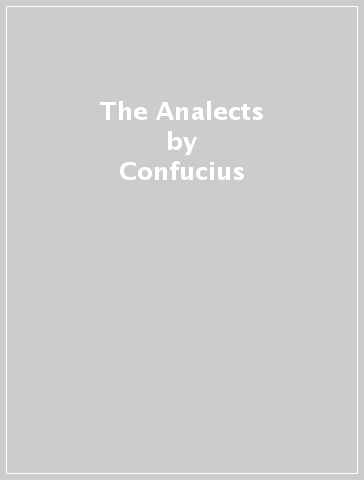 The Analects - Confucius