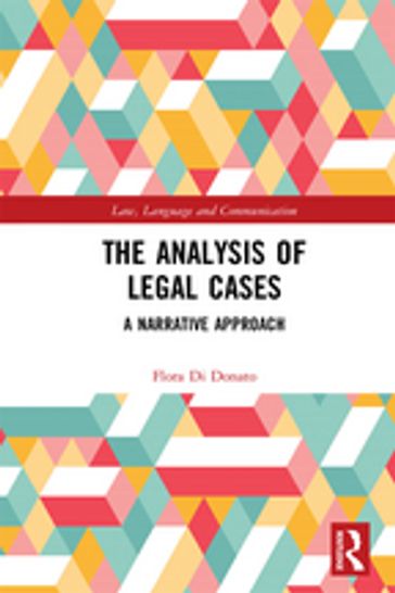 The Analysis of Legal Cases - Flora Di Donato