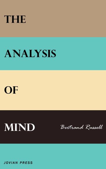 The Analysis of Mind - Bertrand Russell