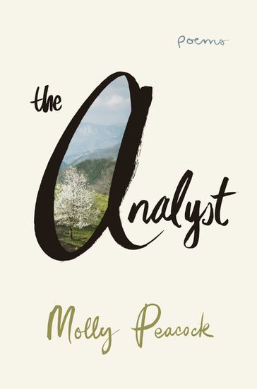 The Analyst: Poems - Molly Peacock