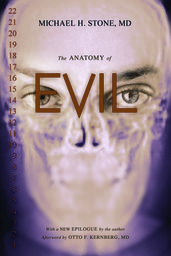 The Anatomy of Evil