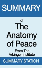 The Anatomy of Peace Summary