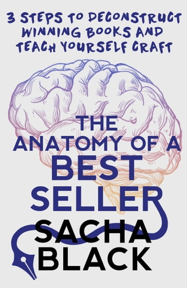 The Anatomy of a Best Seller - Sacha Black