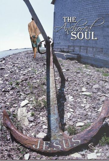 The Anchored Soul - Deborah Lynne